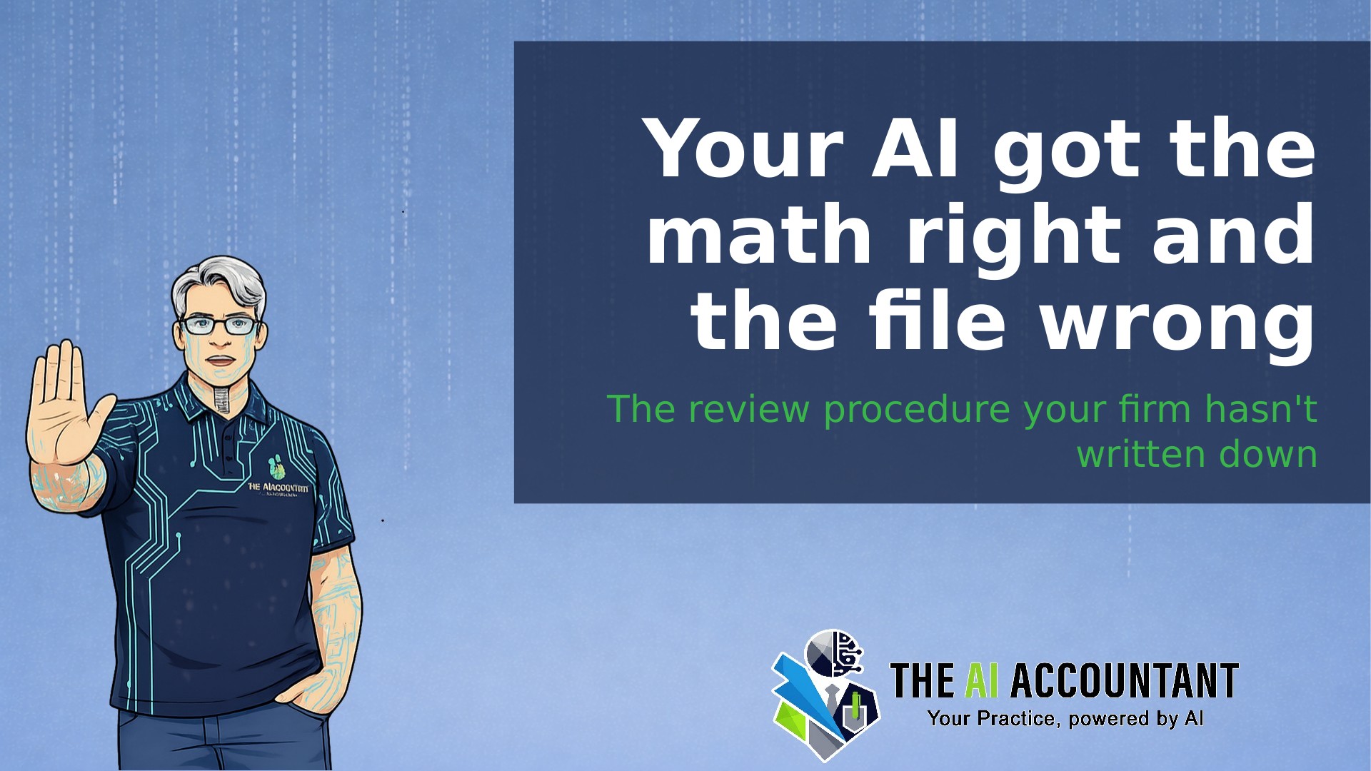 Right answer, wrong data: the AI review procedure your accounting firm needs
