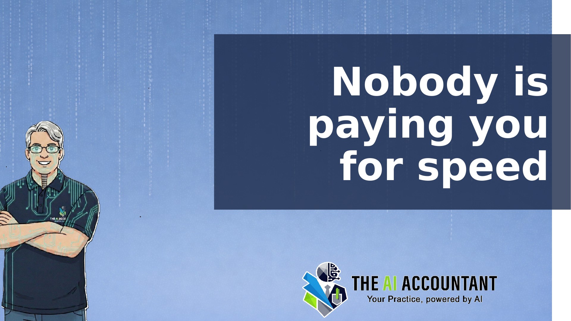 Weekly AI Roundup for Accountants: Nobody is paying you for speed