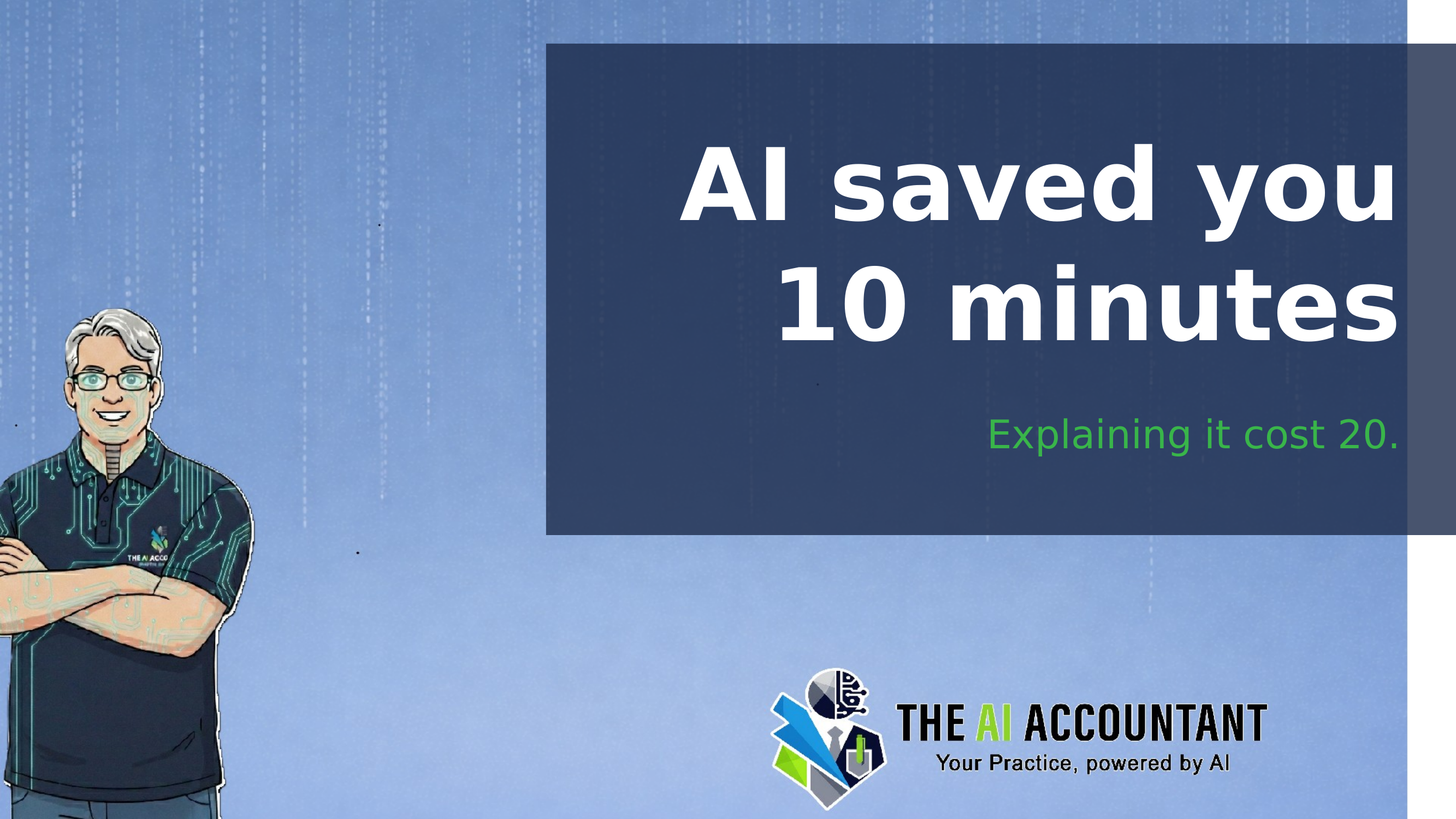 AI saved you 10 minutes. Explaining it cost 20.