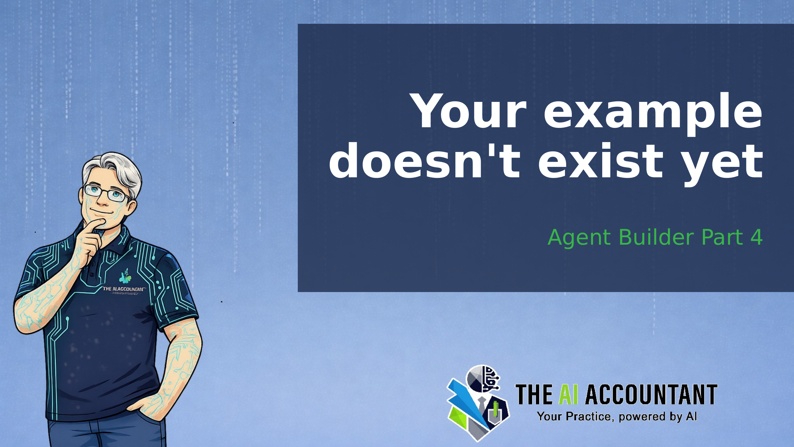 Your first agent's example doesn't exist yet