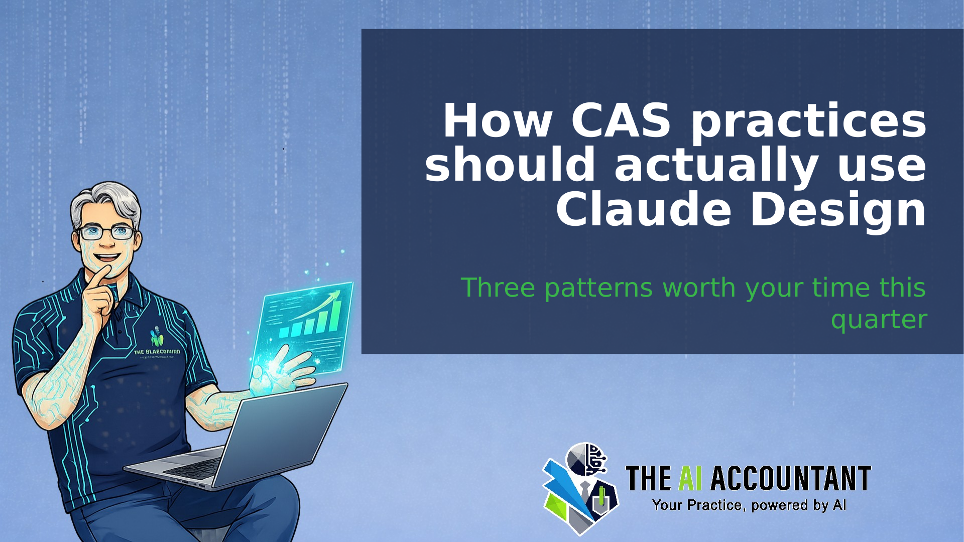 How CAS practices should actually use Claude Design